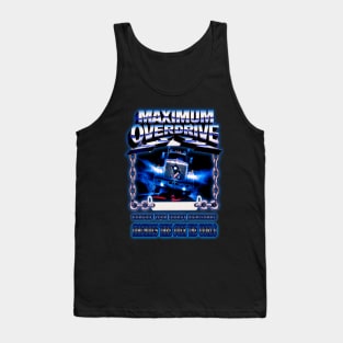 Maximum Overdrive - Imagine Your Worst Nightmare Tank Top